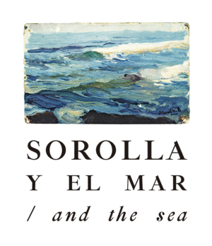 SOROLLA Y EL MAR AND THE SEA