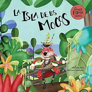 LA ISLA DE LOS MOCOS LA ISLA DE LOS MOCOS