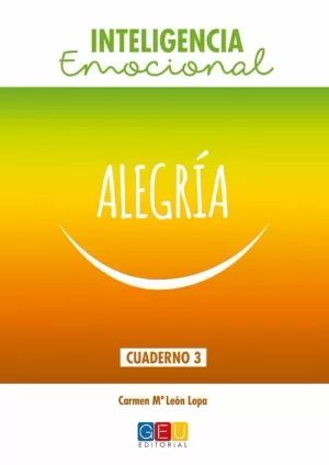 INTELIGENCIA EMOCIONAL. ALEGRIA