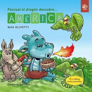 PASCUAL EL DRAGON DESCUBRE AMERICA