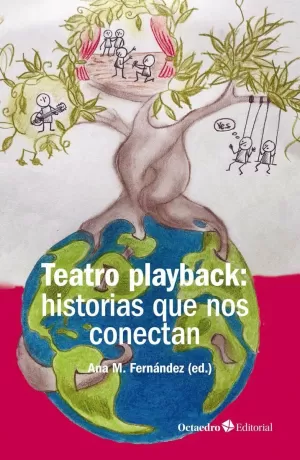 TEATRO PLAYBACK: HISTORIAS QUE NOS CONECTAN.