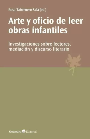 ARTE Y OFICIO DE LEER OBRAS INFANTILES