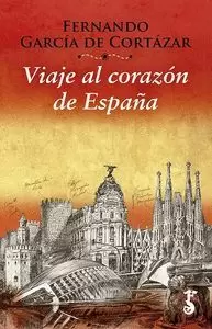 VIAJE AL CORAZÓN DE ESPAÑA