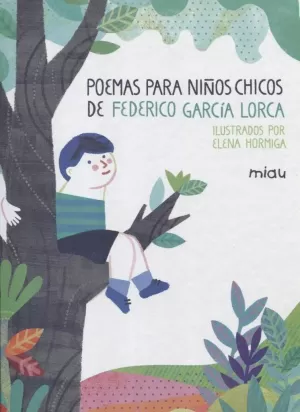 POEMAS PARA NIÑOS CHICOS DE FEDERICO GARCIA LORCA