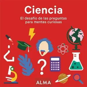 CIENCIA EL DESAFÍO DE LAS PREGUNTAS PARA MENTES CU