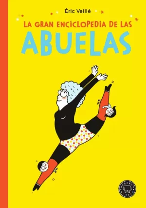 LA GRAN ENCICLOPEDIA DE LAS ABUELAS