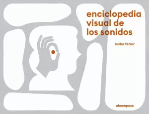 ENCICLOPEDIA VISUAL DE LOS SONIDOS