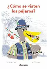 ¿COMO SE VISTEN LOS PAJAROS?