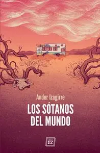 LOS SOTANOS DEL MUNDO LOS SOTANOS DEL MUNDO