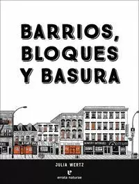BARRIOS BLOQUES Y BASURA