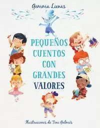 PEQUEÑOS CUENTOS CON GRANDES VALORES