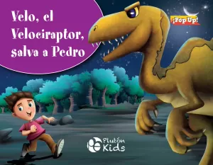 VELO, EL VELOCIRAPTOR, SALVA A PEDRO