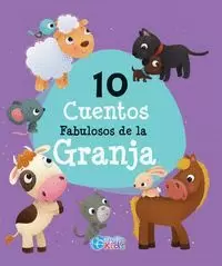 10 CUENTOS FABULOSOS DE LA GRANJA