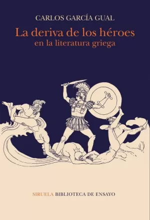 DERIVA DE LOS HÉROES, LA DERIVA DE LOS HÉROES, LA