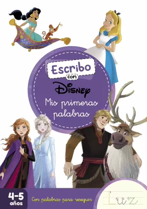 ESCRIBO CON DISNEY(MIS PRIMERAS PALABRA)