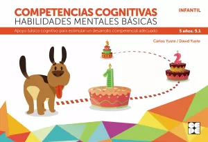 COMPETENCIAS COGNITIVAS. HABILIDADES MENTALES BÁSICAS 5.1 PROGRESINT INTEGRADO I