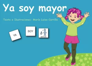 PICTOGRAMAS: YA SOY MAYOR