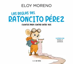 LAS REGLAS DEL RATONCITO PÉREZ (COLECCIÓN CUENTOS PARA CONTAR ENT