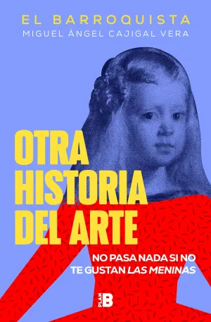 OTRA HISTORIA DEL ARTE (EL BARROQUISTA) OTRA HISTORIA DEL ARTE (EL BARROQUISTA)