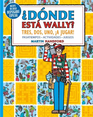 TRES, DOS, UNO ¡A JUGAR! (COLECCIÓN ¿DÓNDE ESTÁ WALLY )