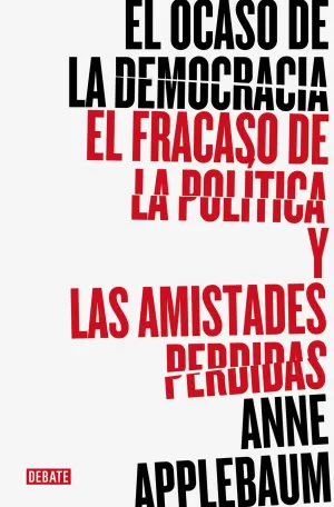 OCASO DE LA DEMOCRACIA, EL