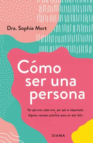 CÓMO SER UNA PERSONA
