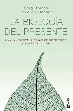 LA BIOLOGÍA DEL PRESENTE