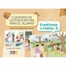 CUADERNO LECTOESCRITURA OTOÑO INVIERNO ENSEÑAME A HABLAR