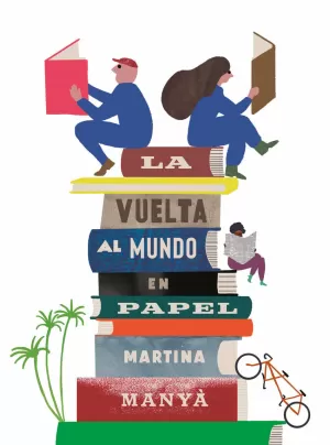 LA VUELTA AL MUNDO EN PAPEL LA VUELTA AL MUNDO EN PAPEL