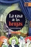 LA CASA DE LAS BRUJAS