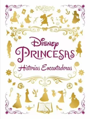 PRINCESAS. HISTORIAS ENCANTADORAS