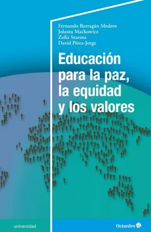 EDUCACIÓN PARA LA PAZ, LA EQUIDAD Y LOS VALORES