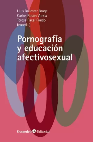 PORNOGRAFÍA Y EDUCACIÓN AFECTIVOSEXUAL