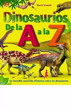 DINOSAURIOS DE LA A A LA Z