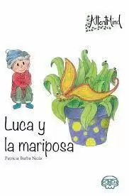 LUCA Y LA MARIPOSA LUCA Y LA MARIPOSA
