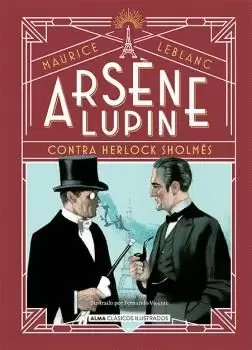 ARSÈNE LUPIN, CONTRA HERLOCK SHOLMÈS