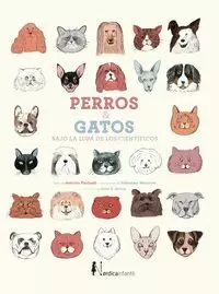 PERROS Y GATOS BAJO LA LUPA DE LOS CIENTIFICOS (NUEVA ED.)