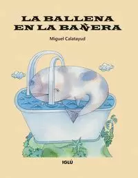 LA BALLENA EN LA BAÑERA