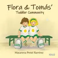 COMUNIDAD INFANTIL DE FLORA Y TOMÁS COMUNIDAD INFANTIL DE FLORA Y TOMÁS
