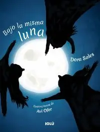 BAJO LA MISMA LUNA BAJO LA MISMA LUNA