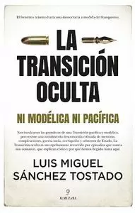 LA TRANSICIÓN OCULTA LA TRANSICIÓN OCULTA
