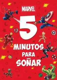 MARVEL. 5 MINUTOS PARA SOÑAR MARVEL. 5 MINUTOS PARA SOÑAR