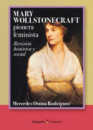 MARY WOLLSTONECRAFT: PIONERA FEMINISTA