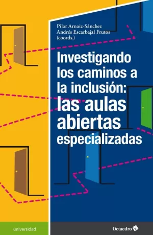 INVESTIGANDO LOS CAMINOS A LA INCLUSIÓN: LAS AULAS