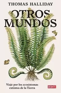 OTROS MUNDOS OTROS MUNDOS