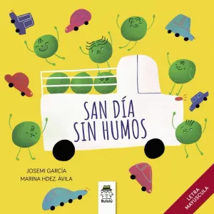 SAN DÍA SIN HUMOS SAN DÍA SIN HUMOS
