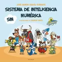 SISTEMA DE INTELIGENCIA NUMERICA: SIN