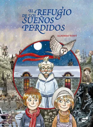 EL REFUGIO DE LOS SUEÑOS PERDIDOS EL REFUGIO DE LOS SUEÑOS PERDIDOS