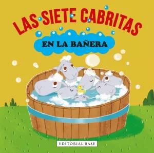 LAS SIETE CABRITAS EN LA BAÑERA