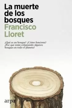 MUERTE DE LOS BOSQUES, LA